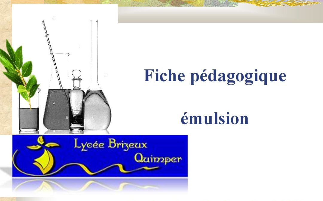 Fiche pédagogique – émulsion Guihard 2020