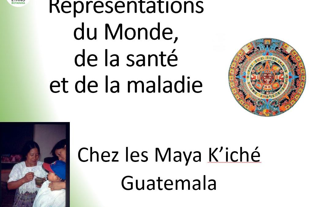 Conférence – Monde maya, cosmovision représentation santé et maladie 2000