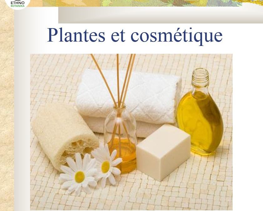 Conférence – Plantes et cosmétique 2012