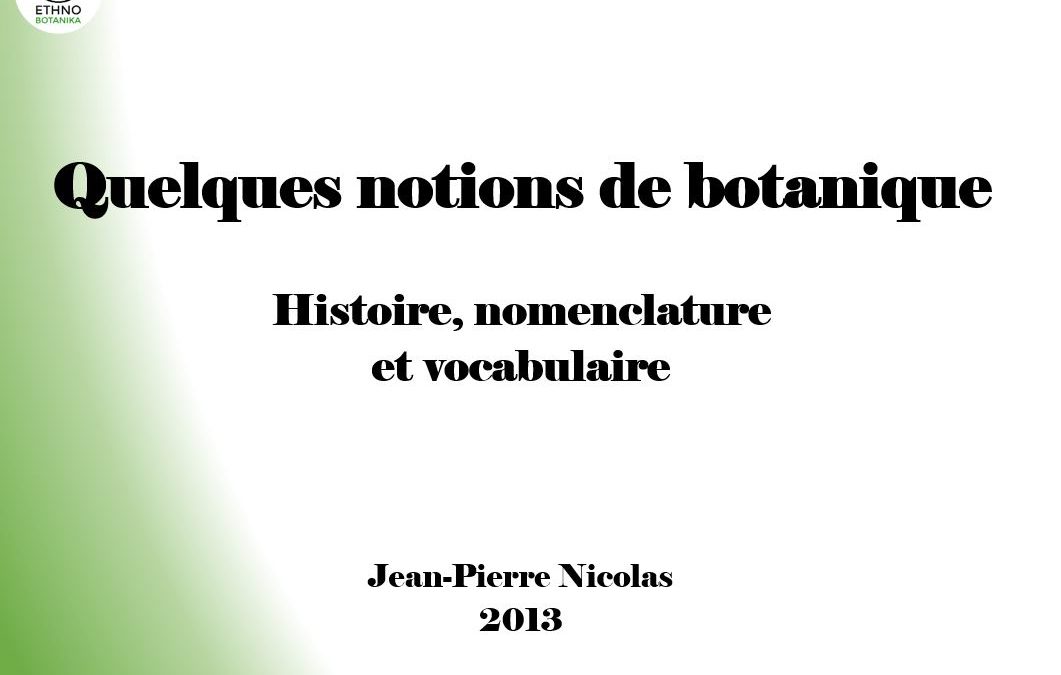 Conférence – Notions de botanique Histoire, nomenclature 2013