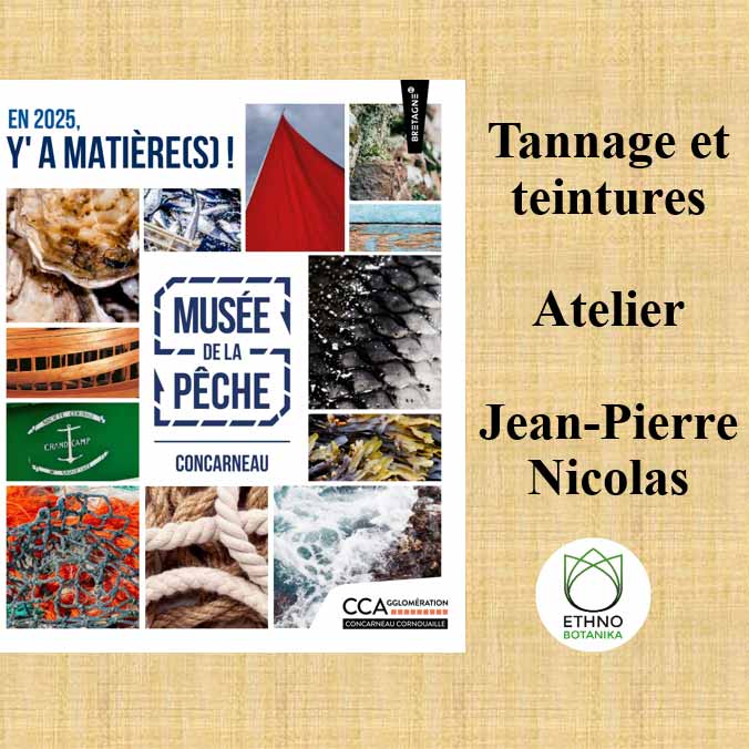 Conférence – Textiles tannage et teinture